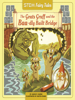 cover image of The Goats Gruff and the Baa-dly Built Bridge